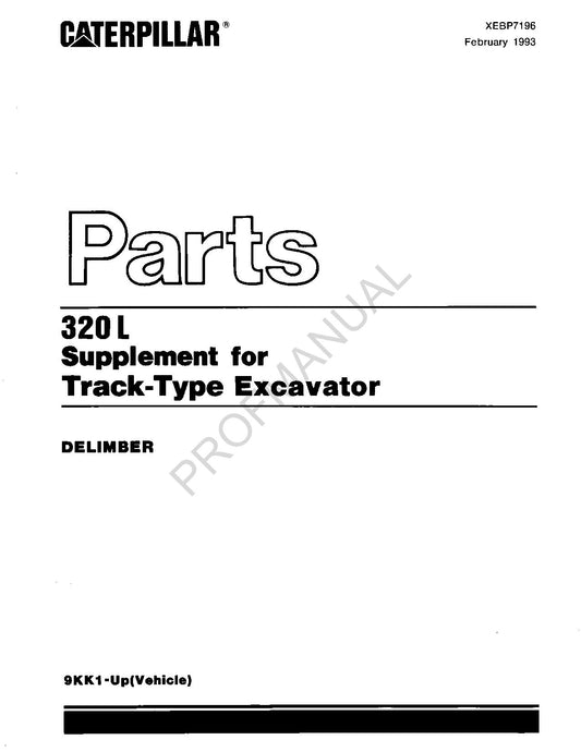 Caterpillar 320 L Supplement Track Type Excavator Parts Catalog Manual 9KK1-Up