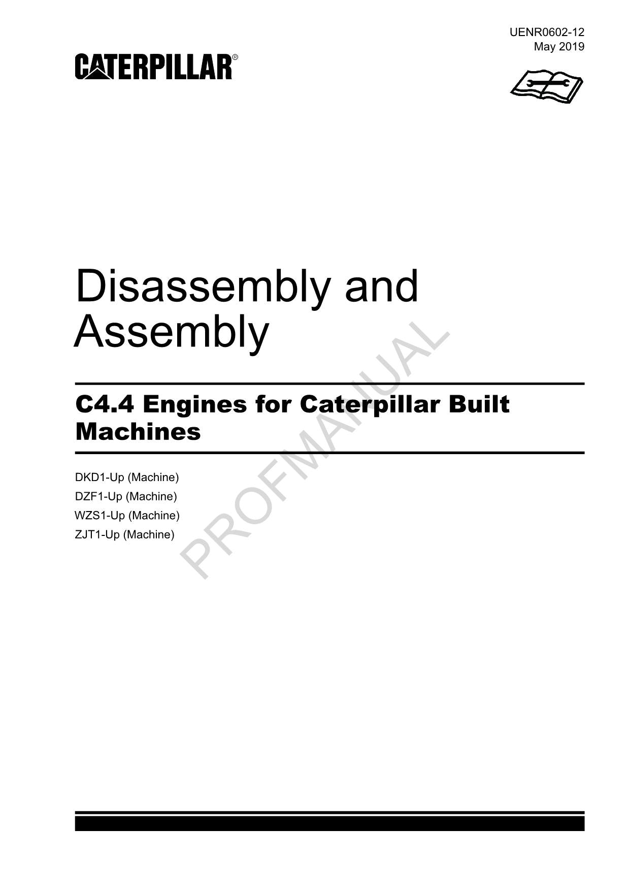 Caterpillar Cat C4.4 Engine Built Machine Disassembly Assembly Manual UENR0602