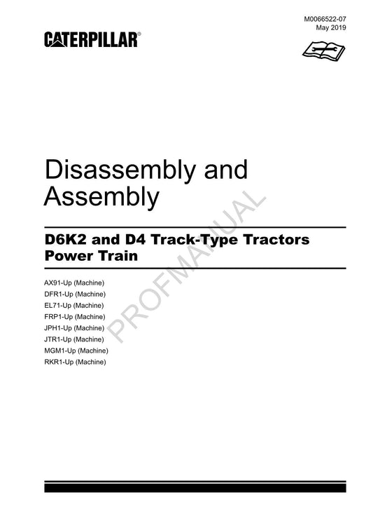 Caterpillar D6K2 D4 Track Tractor Power Train Manual Disassembly Assem M0066522