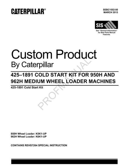 Caterpillar 425–1891 Cold Start Kit 950H 962H Wheel Loader Parts Catalog Manual