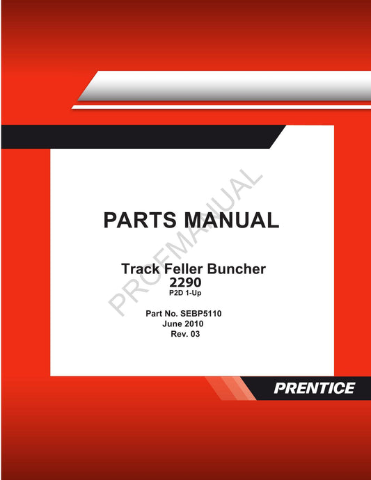 Caterpillar Cat 2290 Track Feller Buncher Parts Catalog Manual