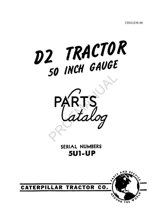 Catalogue de pièces détachées pour tracteur Caterpillar Cat D2 série 5U1-Up