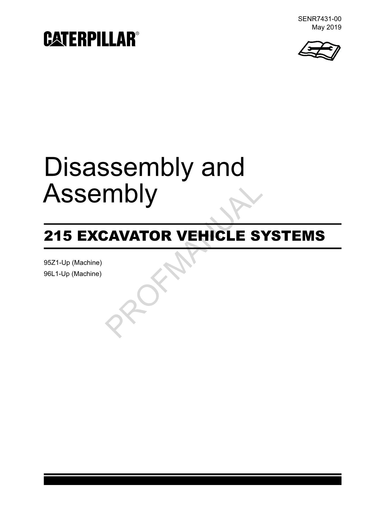 Caterpillar 215 EXCAVATOR VEHICLE SYSTEM Disassembly Assembly Manual SENR7431