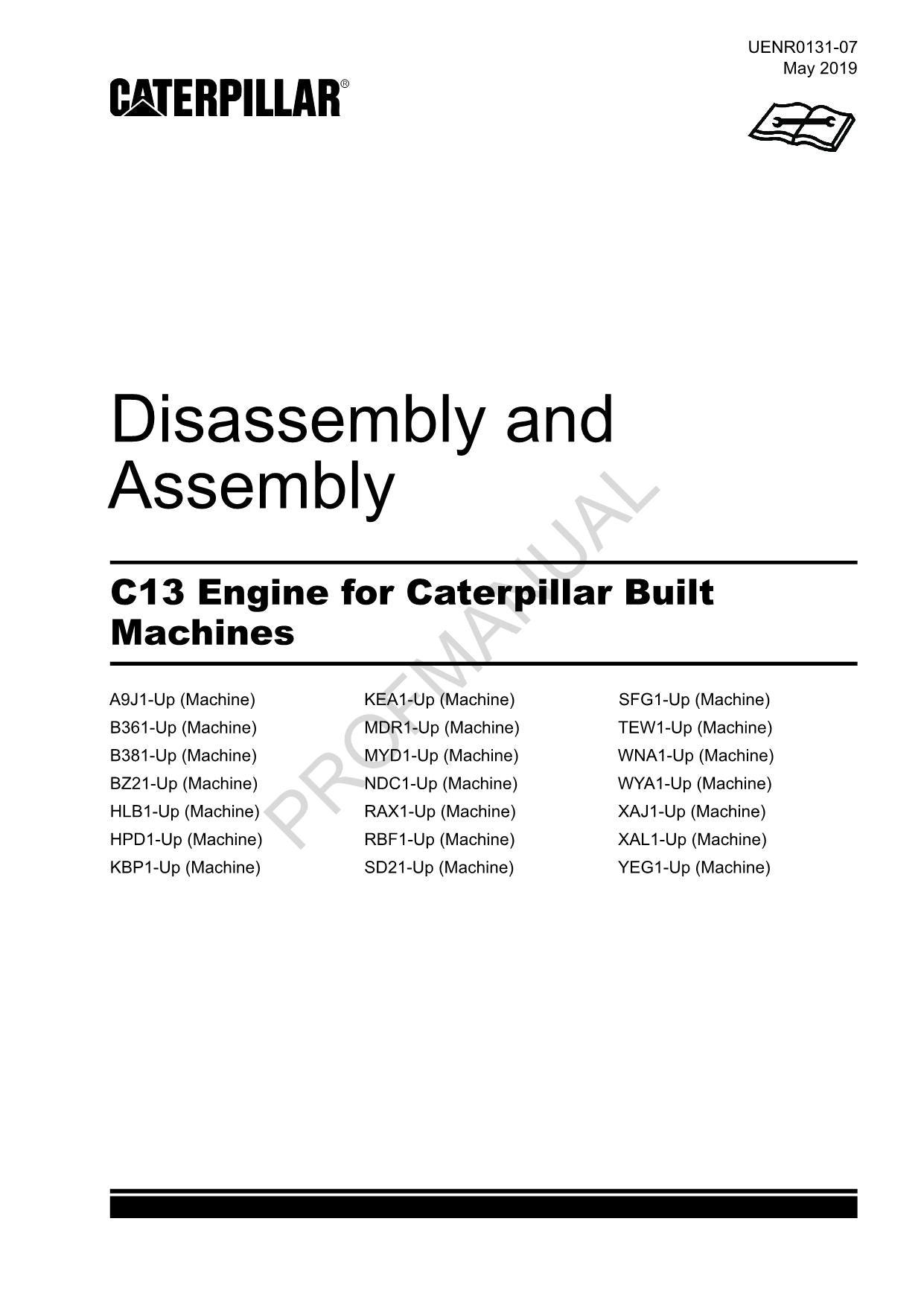 Caterpillar Cat C13 Engine Built Machine Disassembly Assembly Manual UENR0131