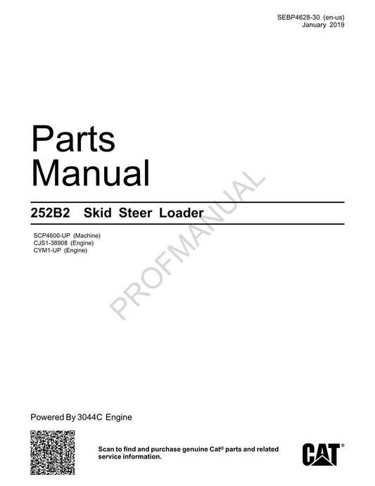 Caterpillar Cat 252B2 Skid Steer Loader Parts Catalog Manual SEBP4628