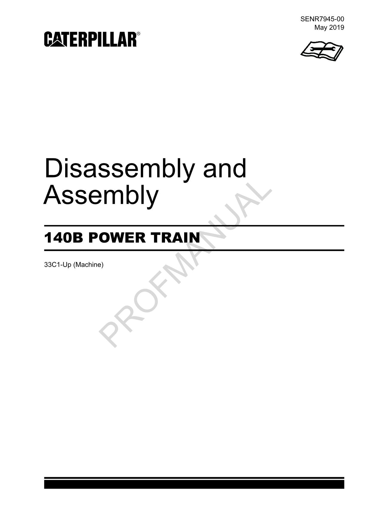 Caterpillar Cat 140B POWER TRAIN Disassembly Assembly Service Manual