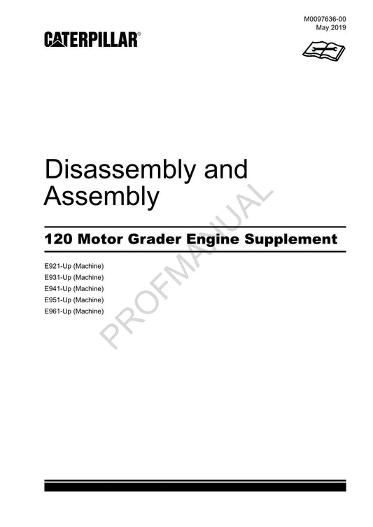 Caterpillar 120 Motor Grader Engine Suppl Disassembly Assemb Service Manual