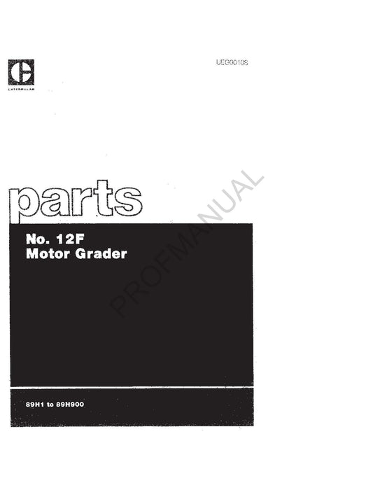 Caterpillar Cat 12F Motor Grader Parts Catalog Manual UEG0010S