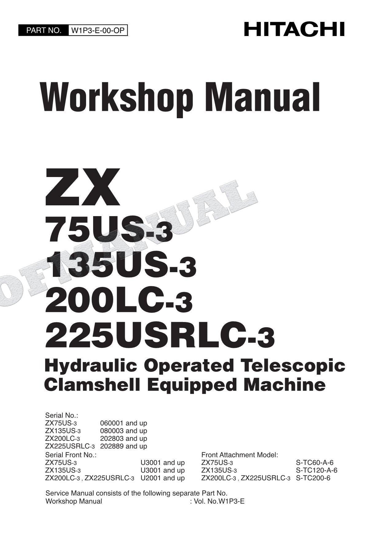 HITACHI ZX200LC-3 ZX225USRLC-3 Telescopic Clamshell Workshop Service Manual