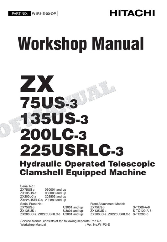 HITACHI ZX200LC-3 ZX225USRLC-3 Telescopic Clamshell Workshop Service Manual