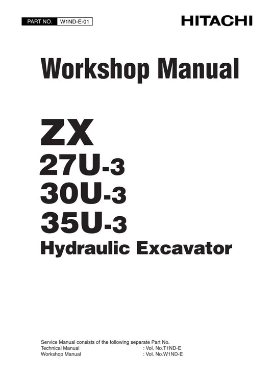 Hitachi ZX27U-3 ZX30U-3 ZX35U-3 Excavator Workshop Service Repair manual