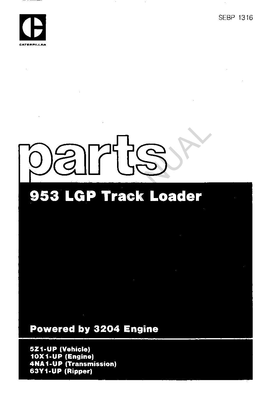 Caterpillar Cat 953 LGP Track Loader Parts Catalog Manual SEBP1316