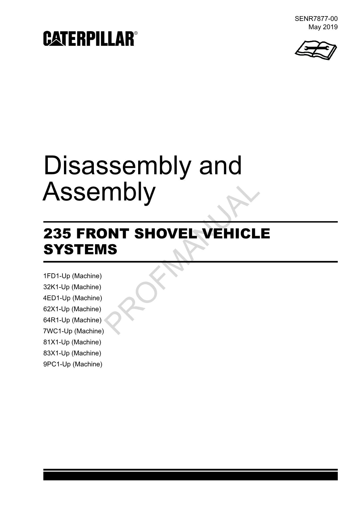 Caterpillar Cat 235 FRONT SHOVEL VEHICLE SYSTEM Disassembly Assembly Manual