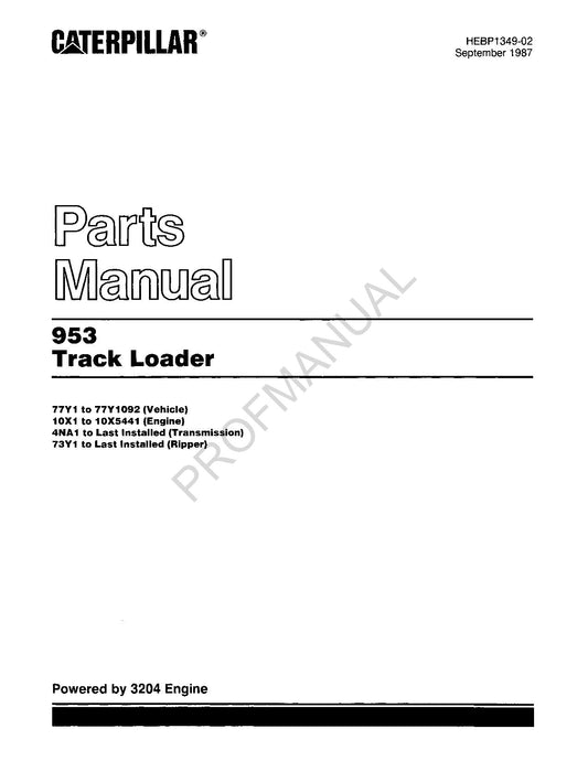 Caterpillar Cat 953 Track Loader Parts Catalog Manual HEBP1349