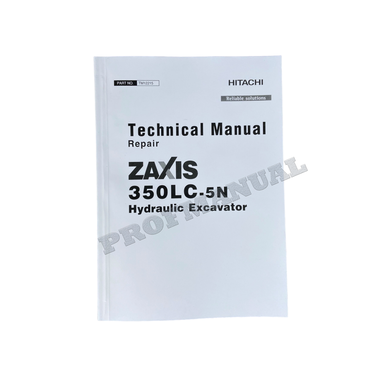 HITACHI ZAXIS 350LC-5N EXCAVATOR REPAIR SERVICE MANUAL