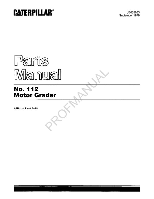 Caterpillar Cat 112 Motor Grader Parts Catalog Manual UE035663