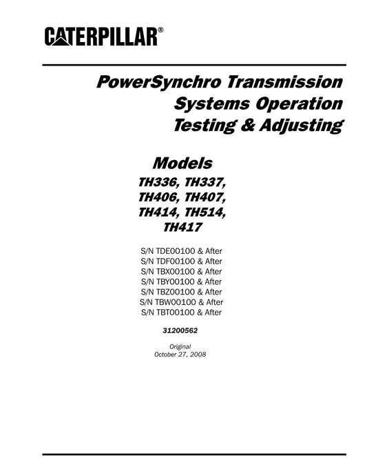 Caterpillar TH407 TH414 TH514 Telehandler Testing Adjusting Operation Manual