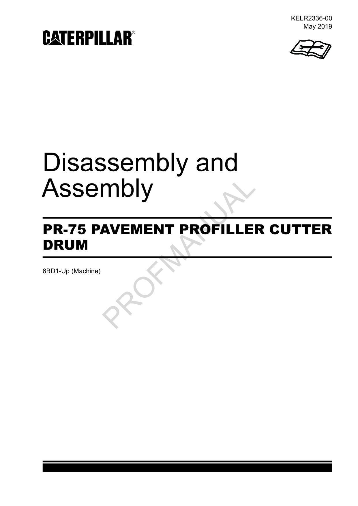 Caterpillar PR-75 PAVEMENT PROFILLER CUTTER DRUM Disassem Assem Service Manual