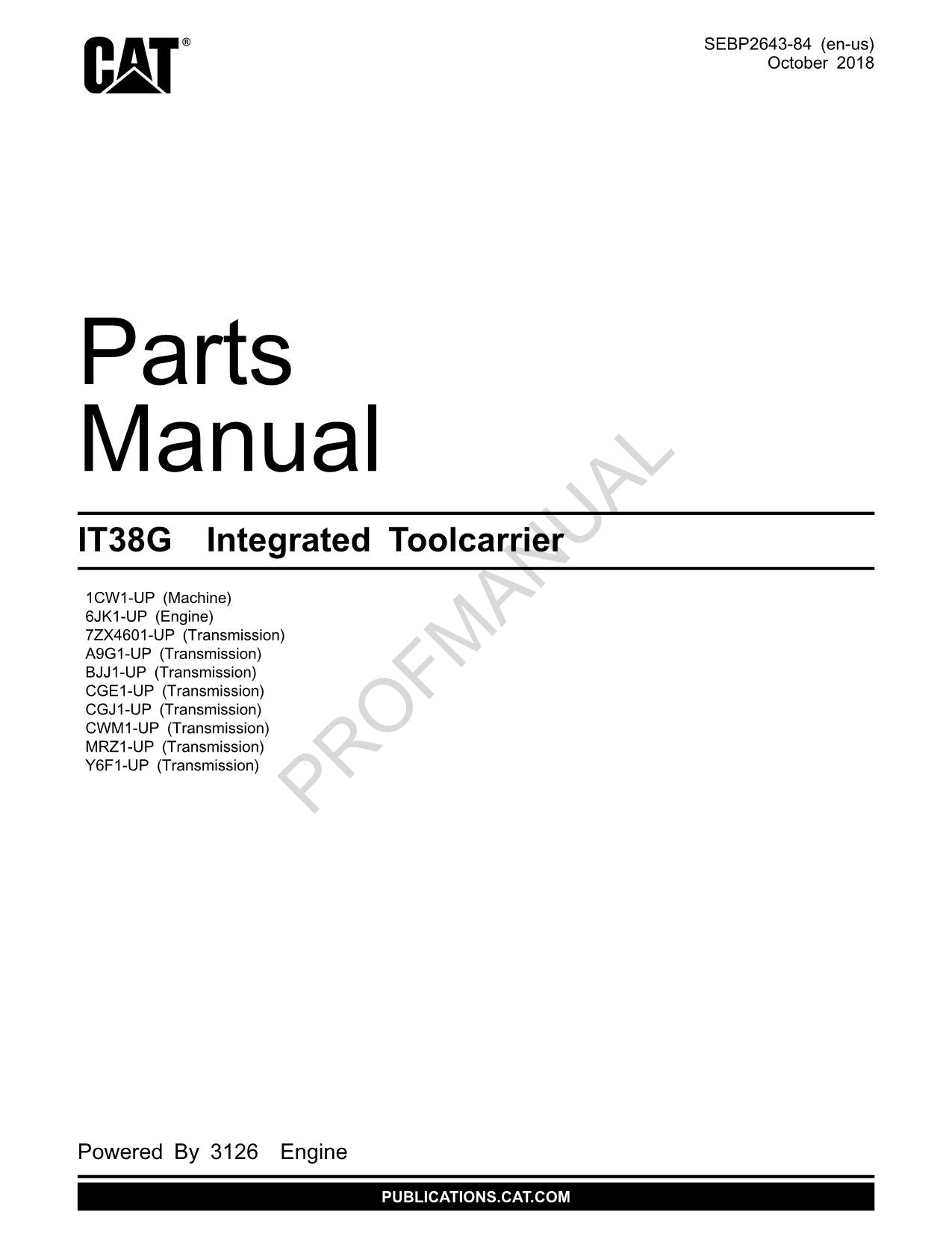 Caterpillar Cat IT38G Integrated Toolcarrier Parts Catalog Manual SEBP2643