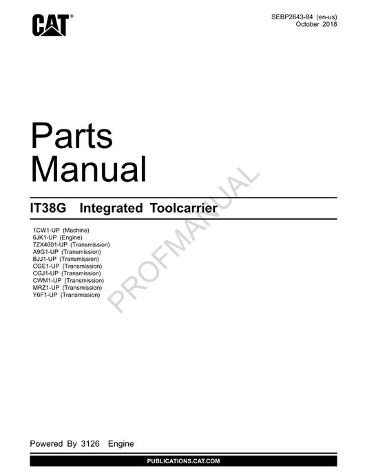 Caterpillar Cat IT38G Integrated Toolcarrier Parts Catalog Manual SEBP2643