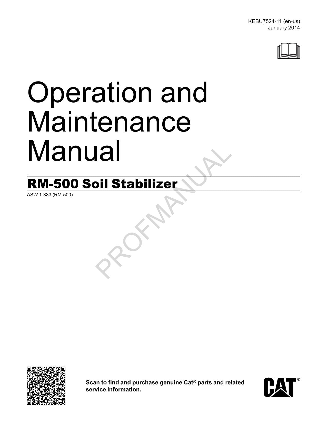 Caterpillar RM 500 Road Reclaimer Soil Stabilizer Operators Maintenance Manual