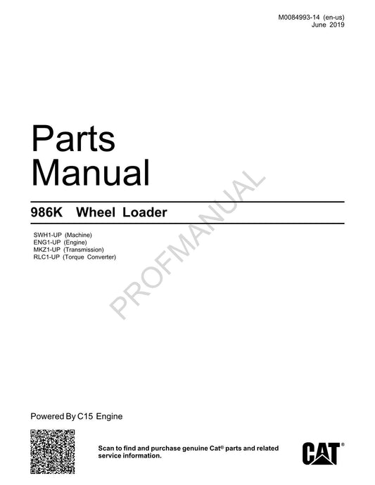 Caterpillar Cat 986K Wheel Loader Parts Catalog Manual M0084993