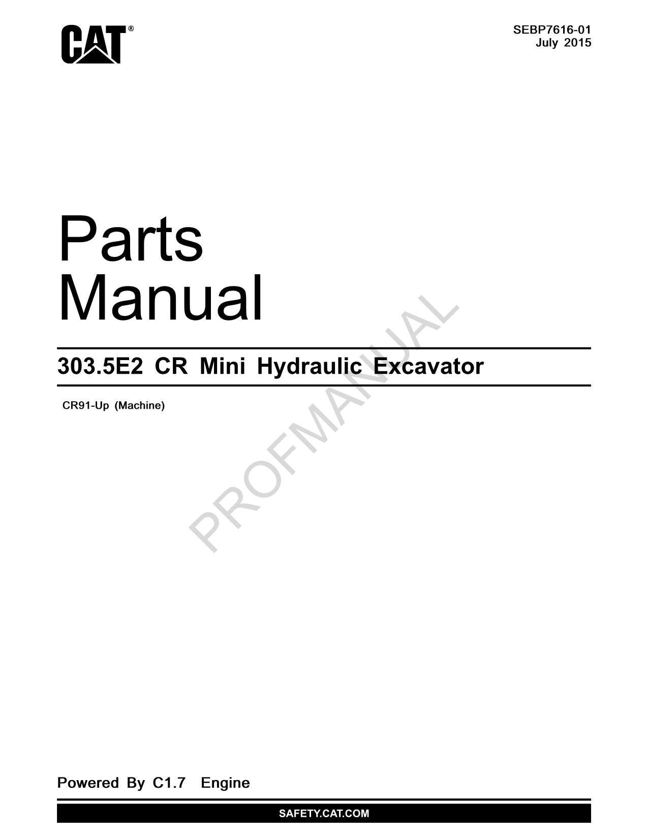 Caterpillar 303.5E2 CR Mini Hydraulic Excavator Parts Catalog Manual SEBP7616