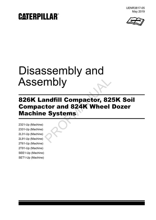 Caterpillar 826K 825K Compactor Machine SYS Disassembly Assembly Service Manual