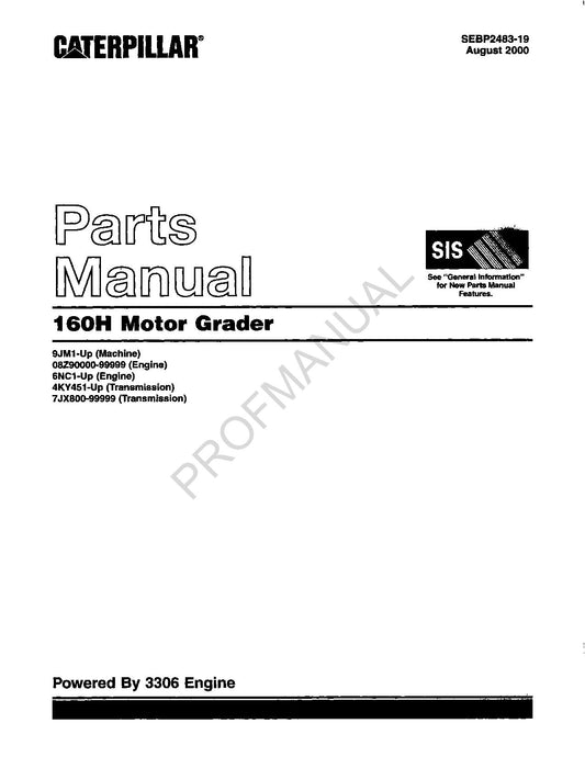 Caterpillar Cat 160H Motor Grader Parts Catalog Manual SEBP2483