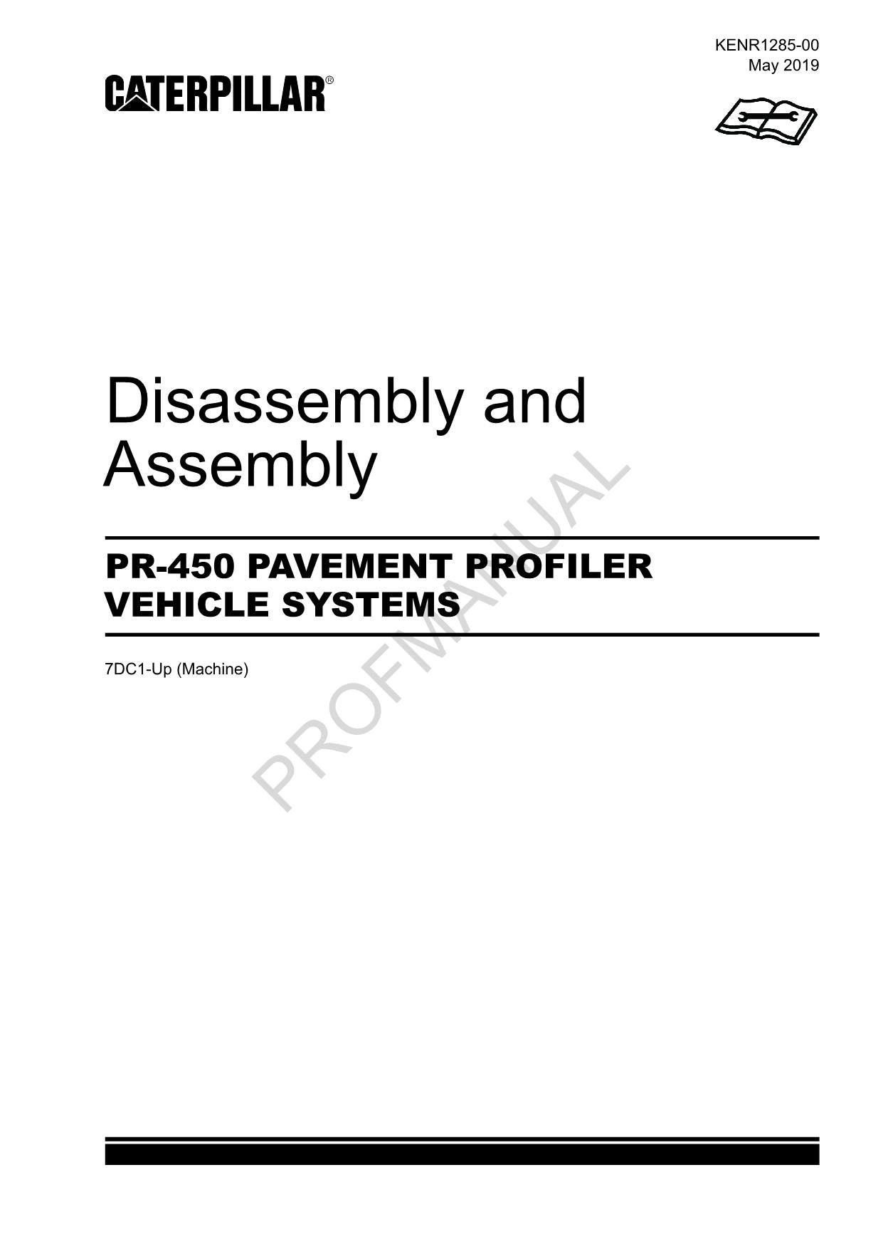 Caterpillar PR-450 PAVEMENT PROFILER VEHICLE Disassem Assembly Service Manual