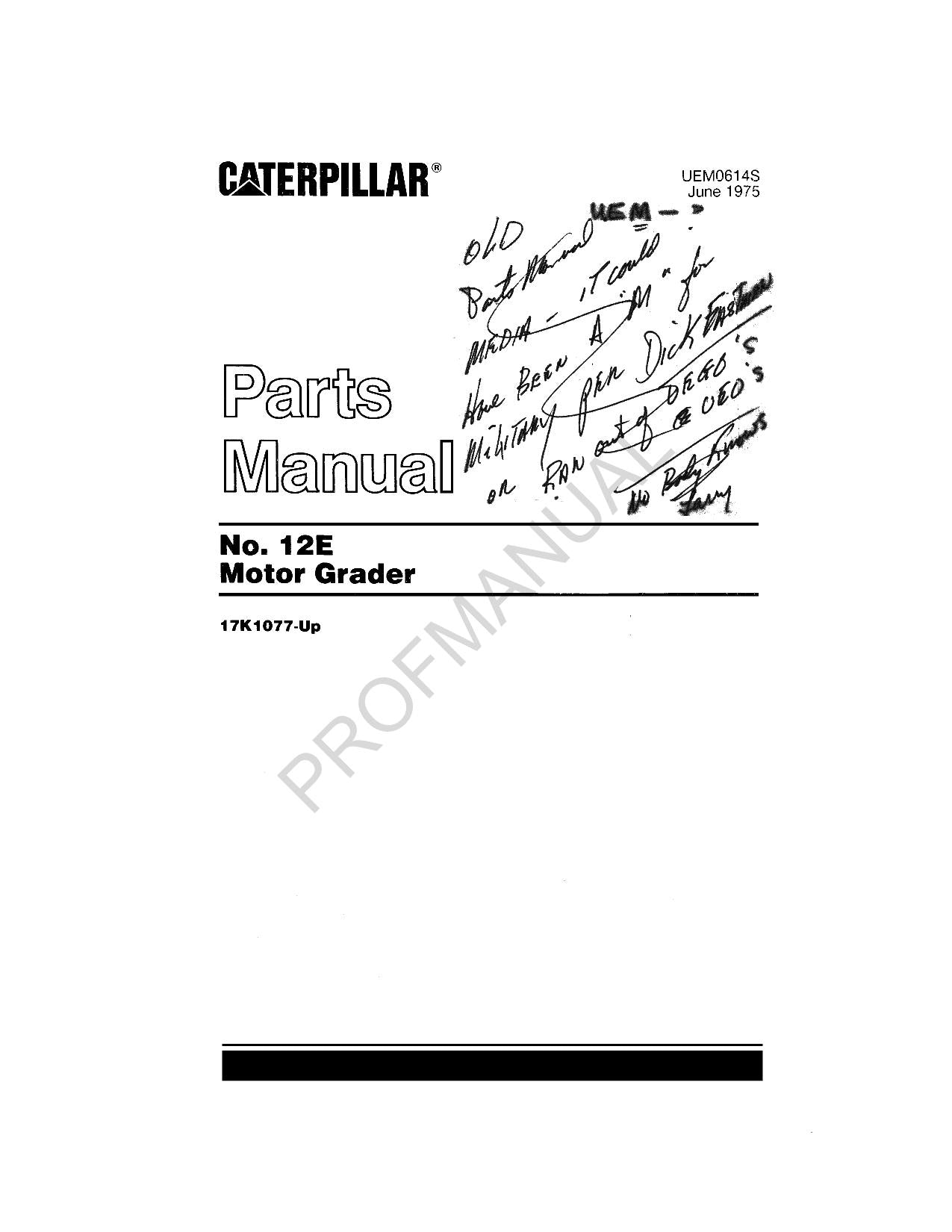 Caterpillar Cat 12E Motor Grader Parts Catalog Manual UEM0614S