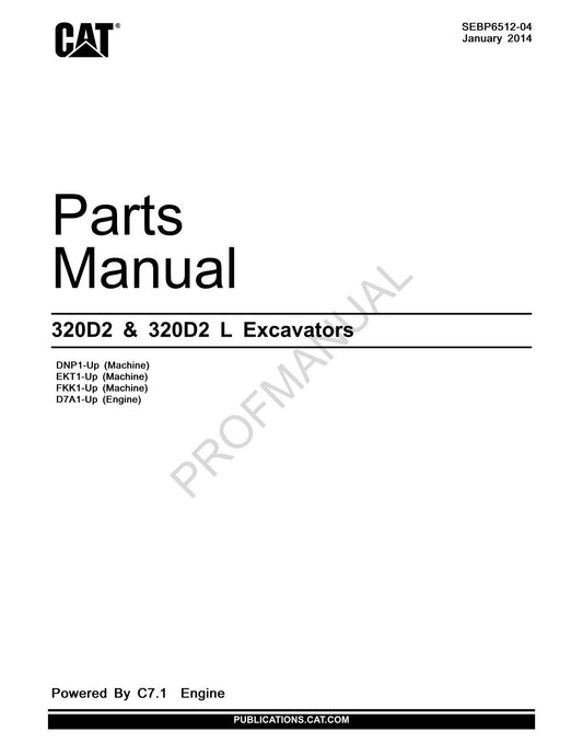 Caterpillar Cat 320D2 320D2 L Excavator Parts Catalog Manual SEBP6512