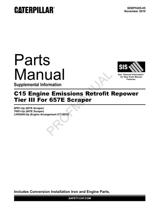 Caterpillar C15 Engine Emissions Tier 3 657E Scraper Suppl Parts Catalog Manual