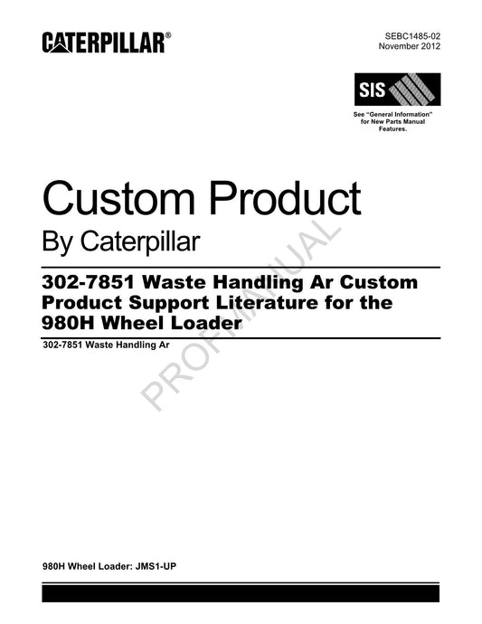 Caterpillar 302 7851 Waste Handling Ar On 980H Wheel Loader Parts Catalog Manual