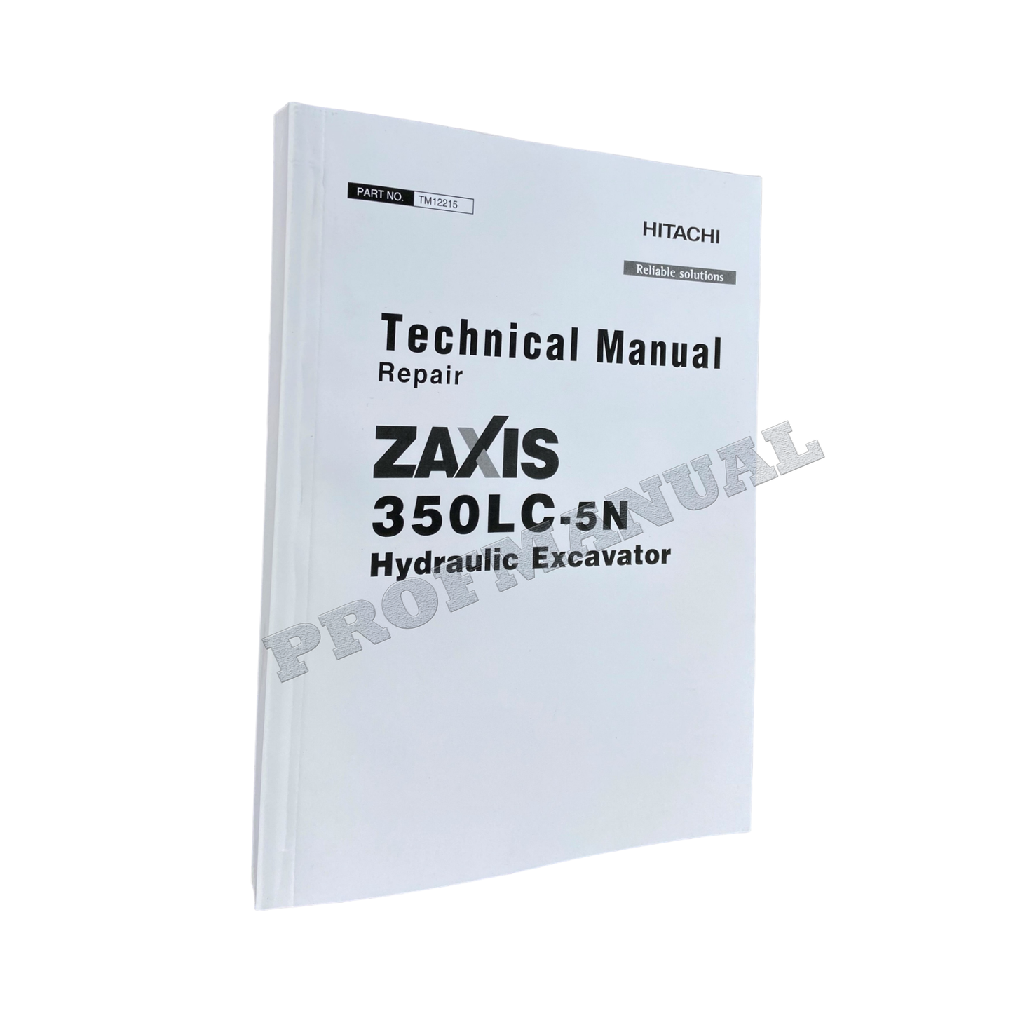 HITACHI ZAXIS 350LC-5N EXCAVATOR REPAIR SERVICE MANUAL