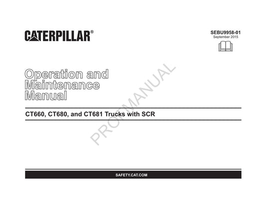 Caterpillar Cat CT660 CT680 CT681 Truck SCR Operators Maintenance Manual