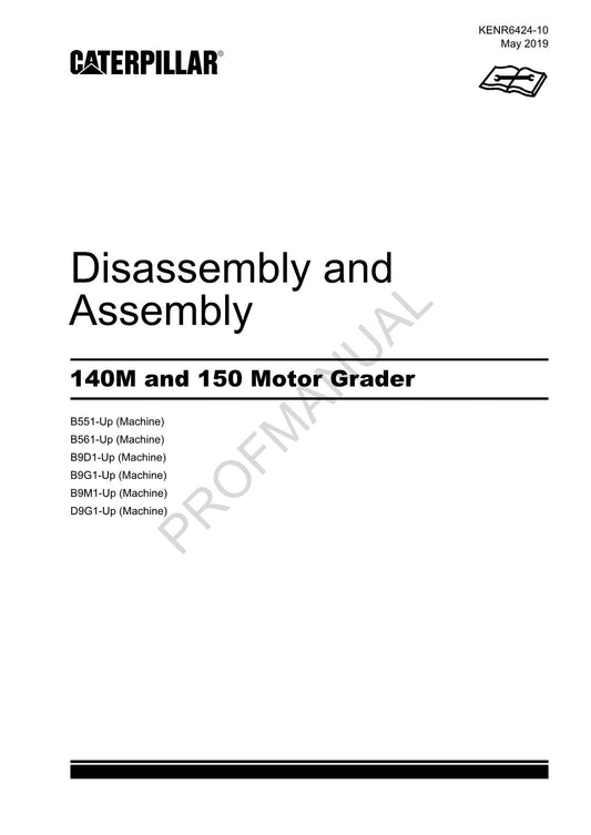 Caterpillar Cat 140M 150 Motor Grader Disassembly Assembly Service Manual