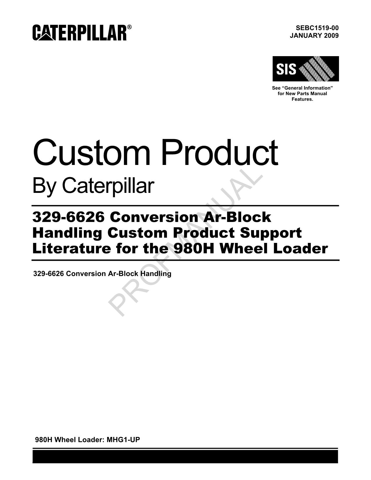 Caterpillar 329 6626 Conversion Ar Block 980H Wheel Loader Parts Catalog Manual