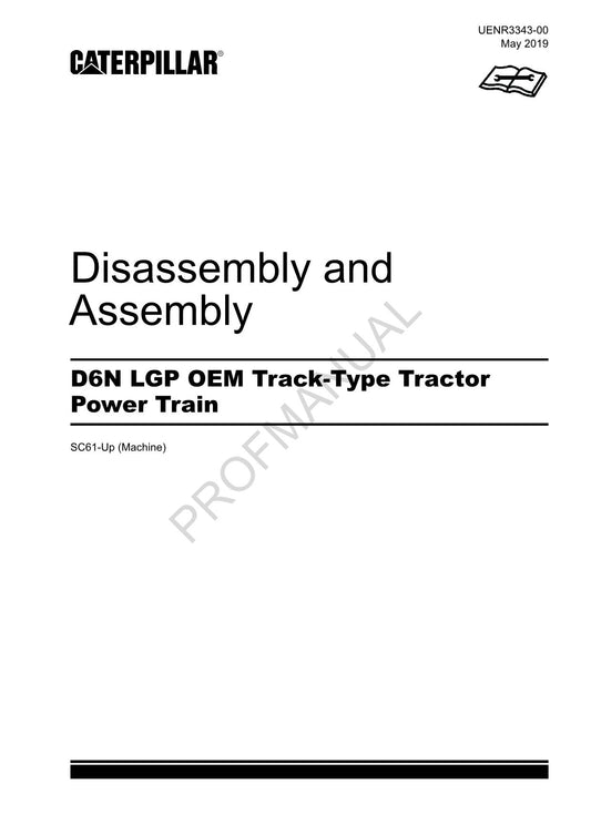 Caterpillar D6N LGP OEM Track Tractor Power Train Manual Disassembly Assembly