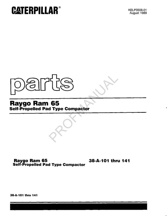 Caterpillar Raygo Ram 6 Self Propelled Pad Type Compactor Parts Catalog Manual