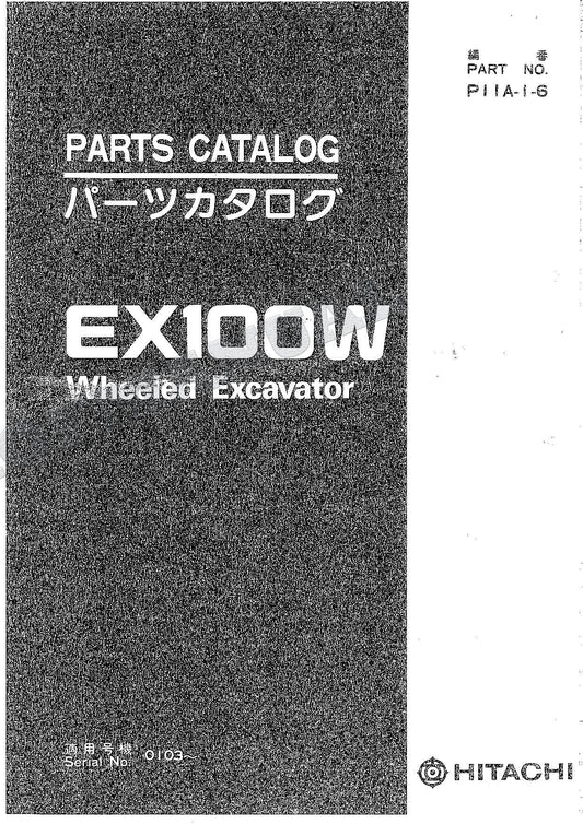 HITACHI EX100W Excavator Parts Catalog Manual SN 0103-