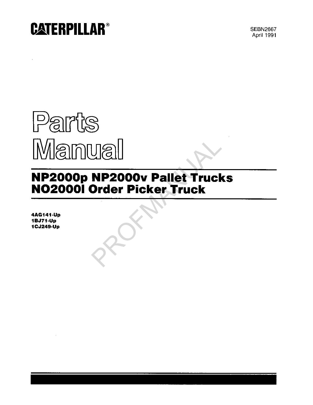 Caterpillar NP2000p Order Picker Truck Off Highway Tractor Parts Catalog Manual