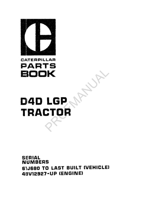 Caterpillar Cat D4D LGP Tractor Parts Catalog Manual HEBP1090