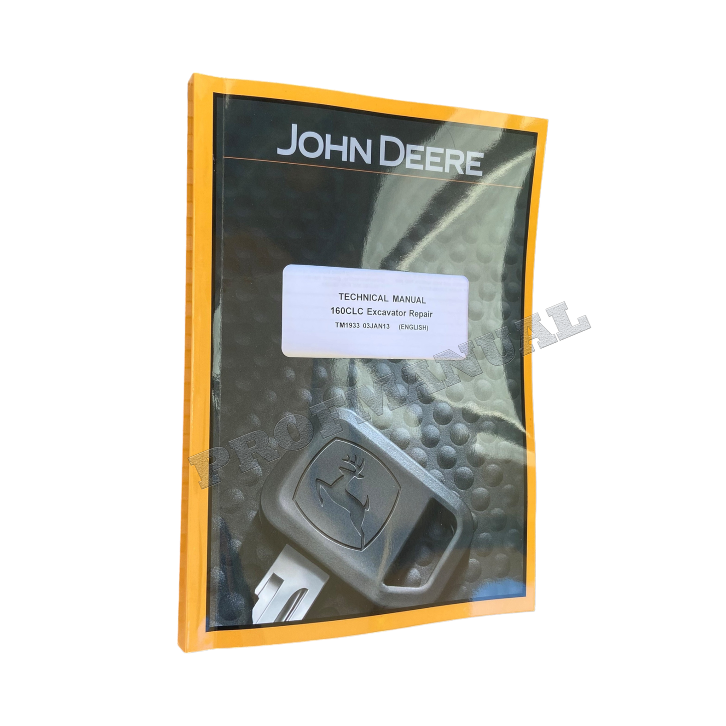 JOHN DEERE 160CLC EXCAVATOR REPAIR SERVICE MANUAL + !BONUS!