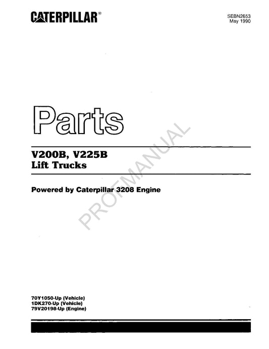 Caterpillar Cat V200B V225B Lift Truck Off Highway Tractor Parts Catalog Manual