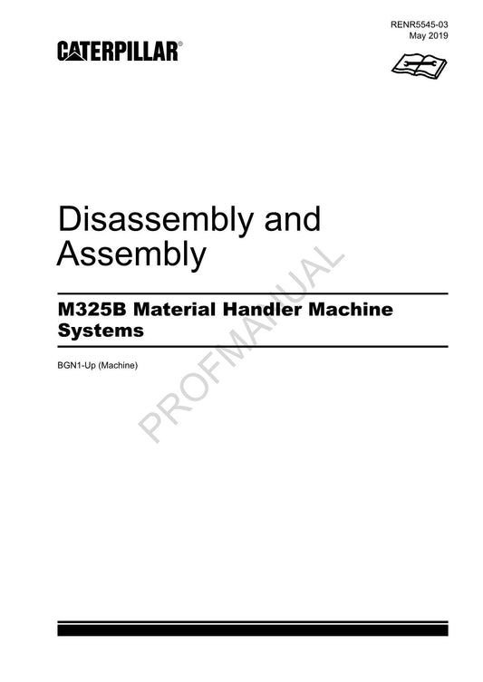 Caterpillar M325B Material Handler Disassembly Assembly Service Manual