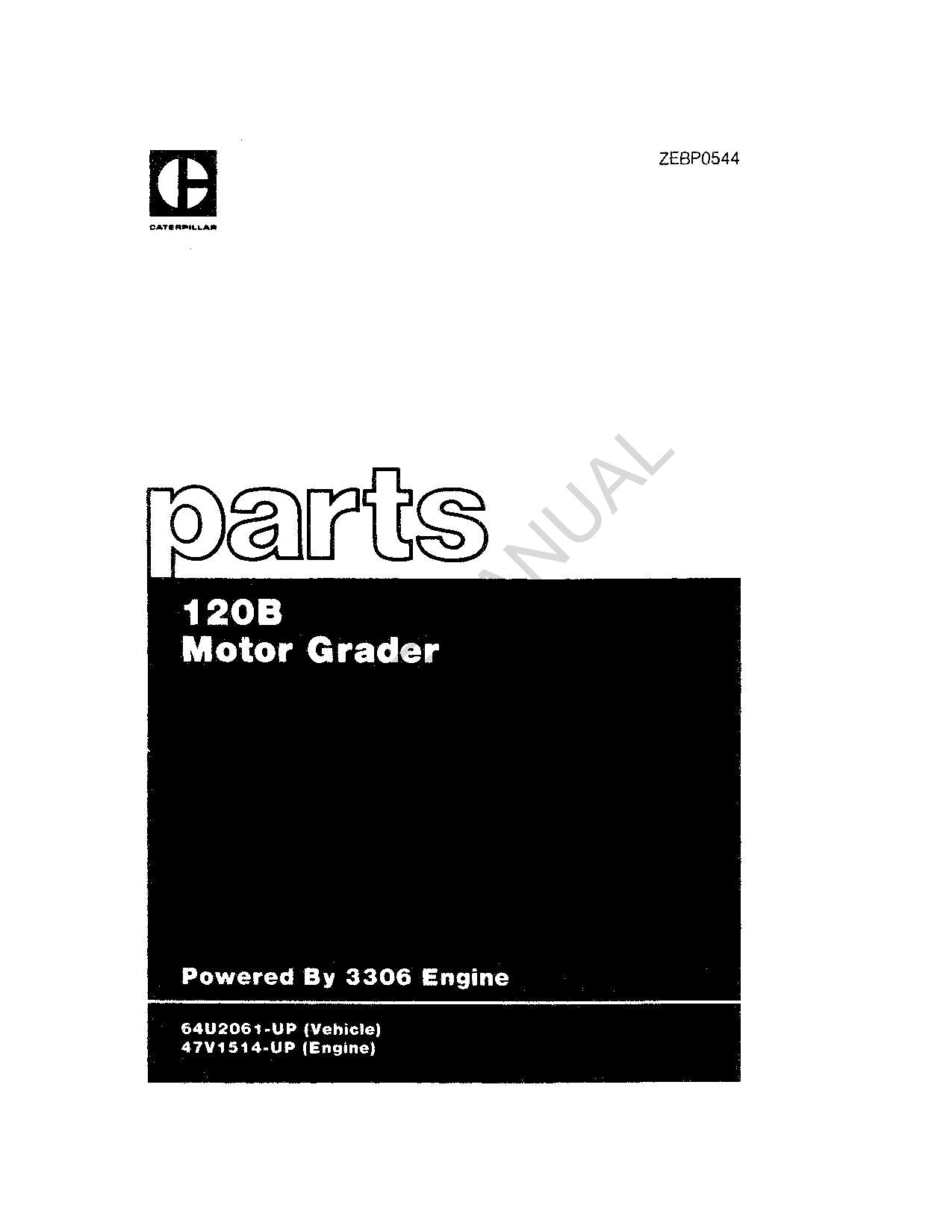 Caterpillar Cat 120B Motor Grader Parts Catalog Manual ZEBP0544