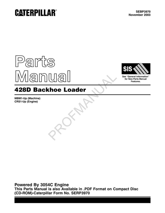 Caterpillar Cat 428D Backhoe Loader Parts Catalog Manual SEBP3970