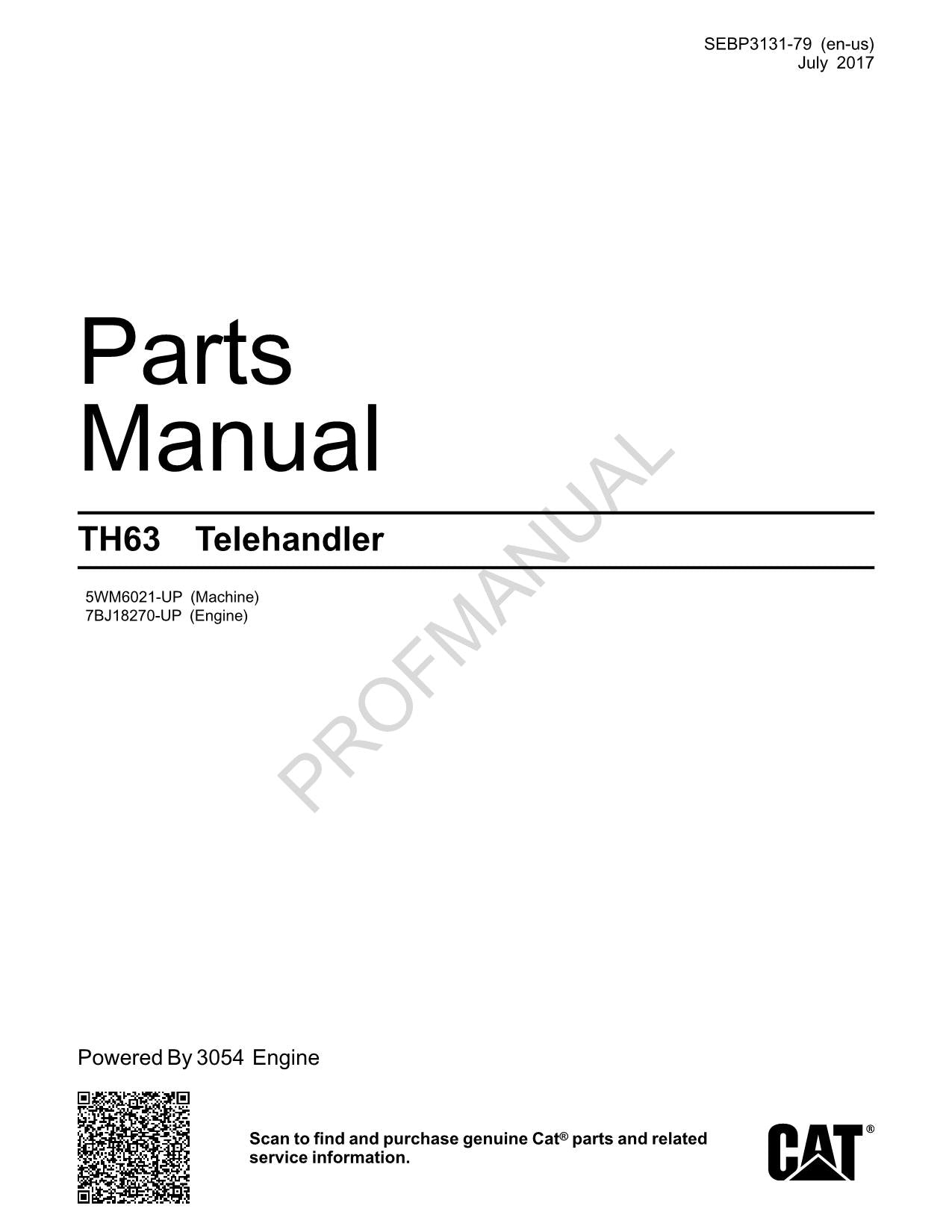 Caterpillar Cat TH63 Telehandler Parts Catalog Manual SEBP3131