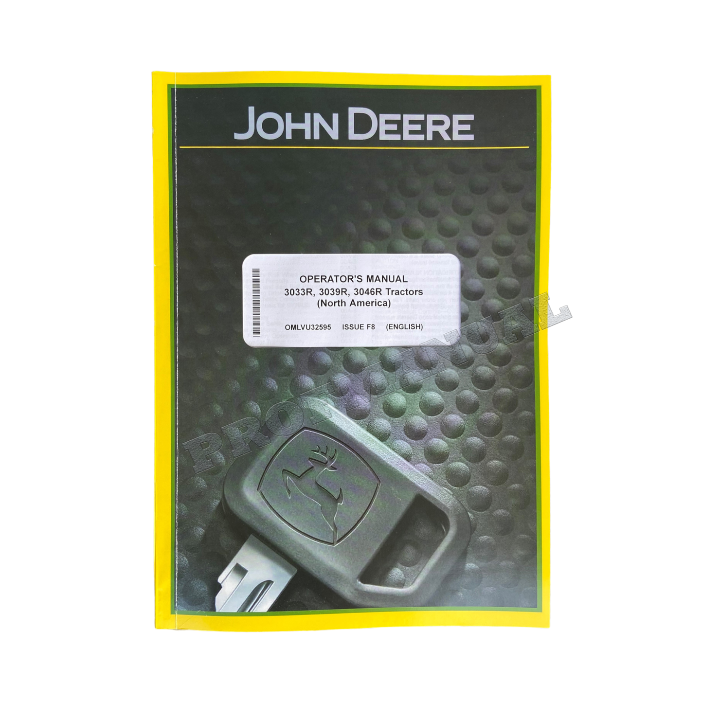 JOHN DEERE 3033R 3039R 3046R TRACTOR OPERATORS MANUAL -KK999999 BONUS